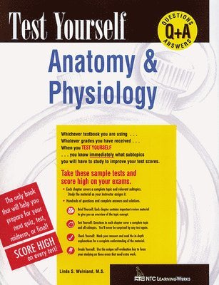 Test Yourself: Anatomy & Physiology 1