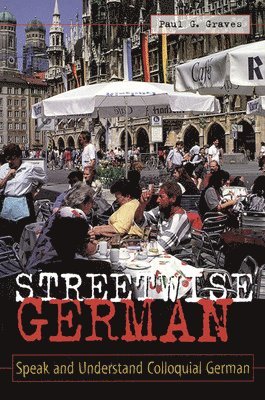 Paul Graves - Streetwise German, Häftad