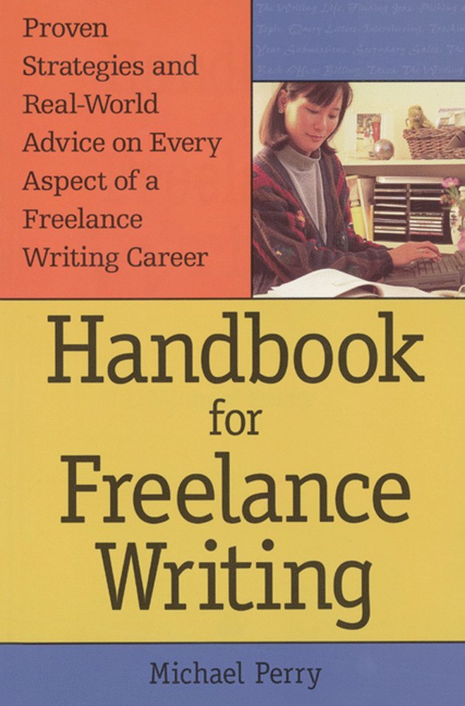 Michael Perry - Handbook For Freelance Writing, Häftad