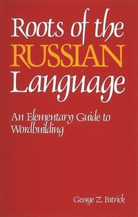 bokomslag Roots of the Russian Language