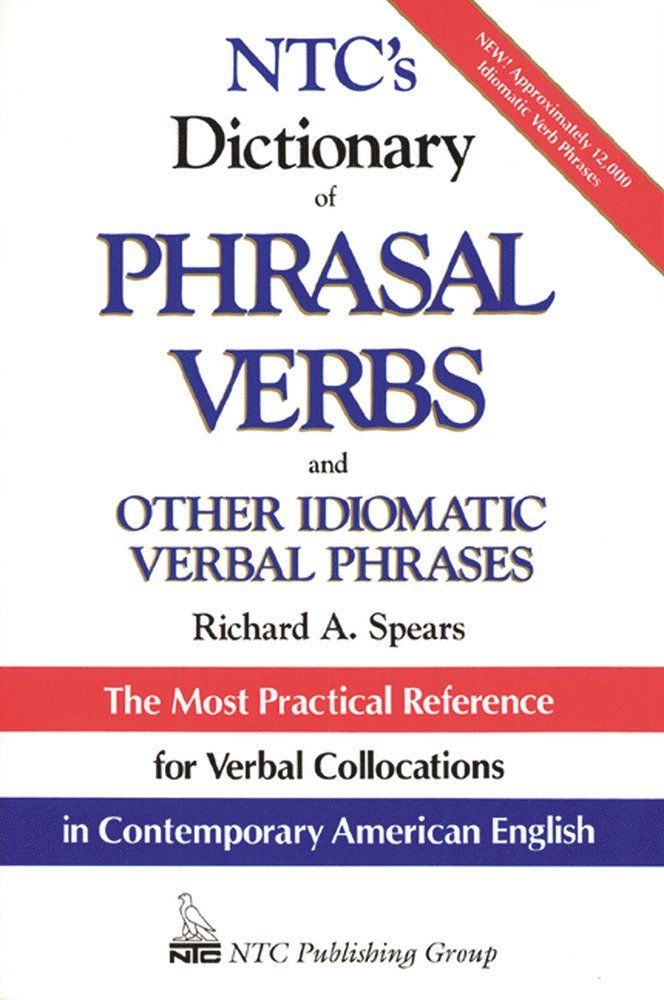 NTC's Dictionary of Phrasal Verbs 1