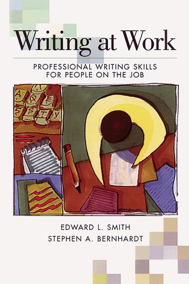 Edward Smith, Stephen Bernhardt - Writing At Work, Häftad