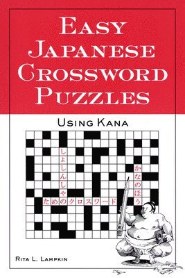 Easy Japanese Crossword Puzzles: Using Kana 1