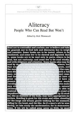 Nick Thimmesch - Aliteracy:: People Who Can Read But Won't, Häftad