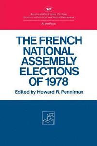 bokomslag French National Assembly Elections Of 1978