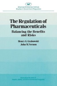 bokomslag Regulation of Pharmaceuticals:: Balancing the Benefits and Risks