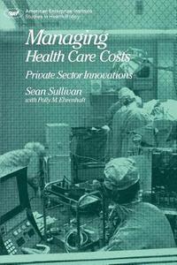 bokomslag Managing Health Care Costs