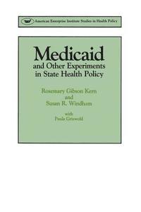 bokomslag Medicaid And Other Experiments In State Health Policy