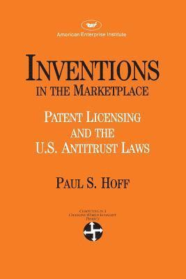 Paul S. Hoff - Inventions in the Market Place, Häftad
