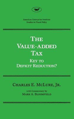 Charles E. McLure Jr. - Value Added Tax, Häftad. Tillgänglighet: Lägg i varukorg