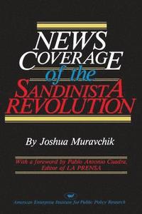 bokomslag News Coverage of the Sandinista Revolution