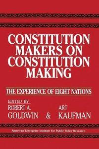 bokomslag Constitution Makers on Constitution Making
