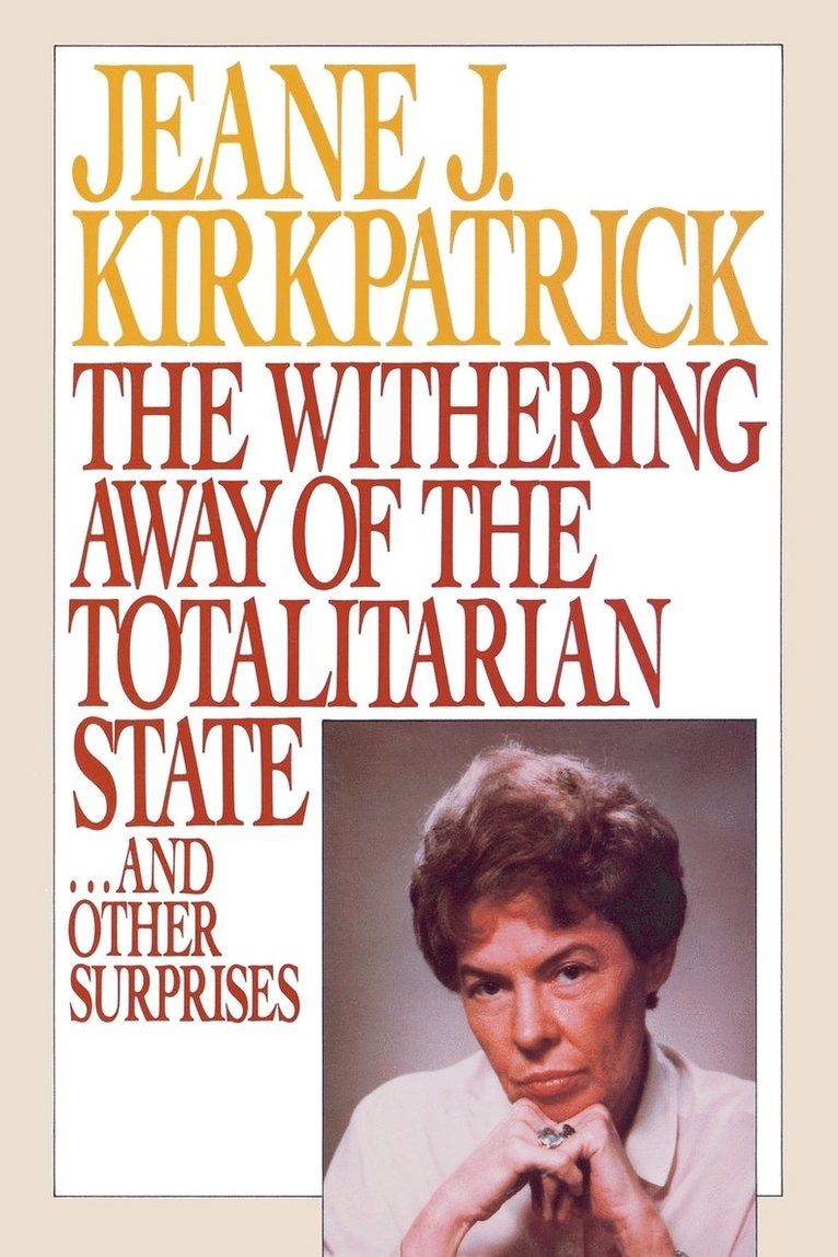 The Withering away of the Totalitarian State... and Other Surprises 1