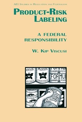 W. Kip Viscusi - Product-Risk Labeling, Häftad
