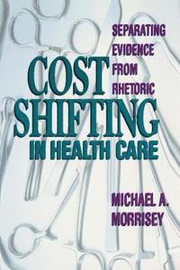 bokomslag Cost Shifting in Health Care