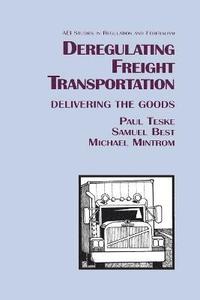 bokomslag Deregulating Freight Transportation