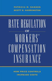 bokomslag Rate Regulation of Workers' Compensation Insurance