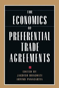 bokomslag The Economics of Preferential Trade Agreements