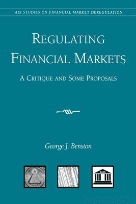 Regulating Financial Markets 1