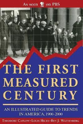 bokomslag The First Measured Century
