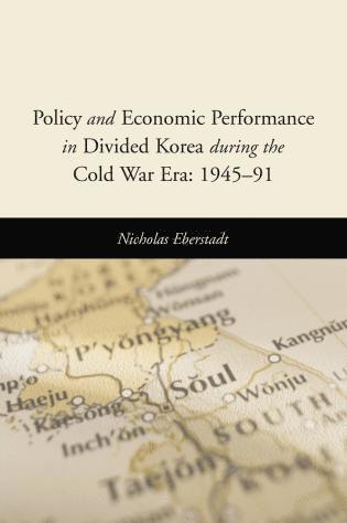 bokomslag Policy and Economic Performance in Divided Korea during the Cold War Era: 1945-91