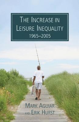 The Increase in Leisure Inequality, 1965-2005 1