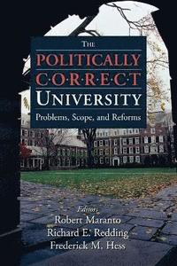 bokomslag The Politically Correct University