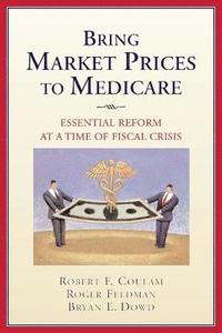 bokomslag Bring Market Prices to Medicare