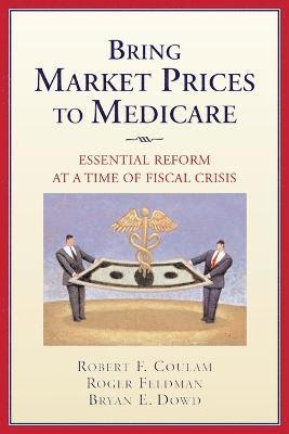 bokomslag Bring Market Prices to Medicare