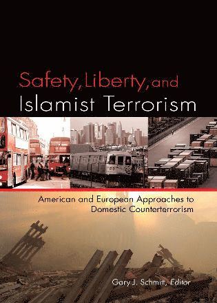 Safety, Liberty, and Islamist Terrorism