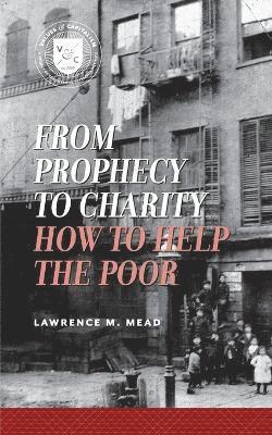 From Prophecy to Charity 1