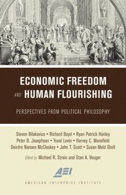 Economic Freedom and Human Flourishing 1