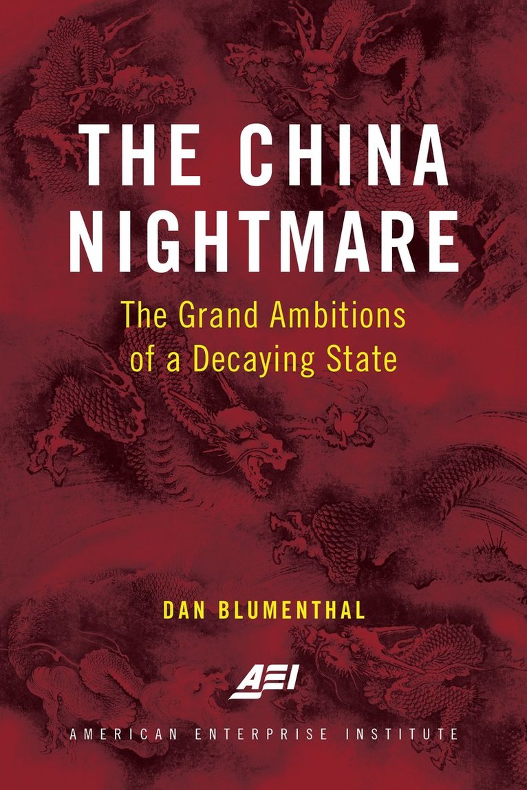 Dan Blumenthal - China Nightmare, Inbunden