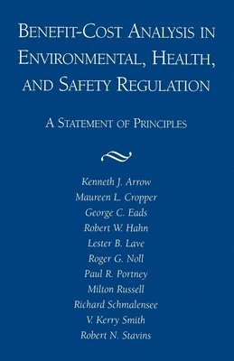 Benefit-Cost Analysis in Environmental, Health, and Safety Regulation