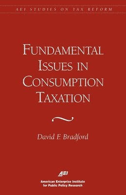 bokomslag Fundamental Issues in Consumption Taxation
