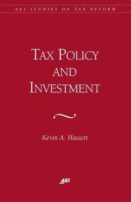 bokomslag Effects of Tax Reform on Business Investment