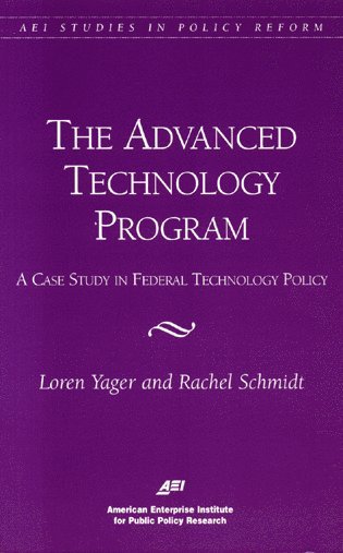 Loren Yager, Rachel Schmidt - Advanced Technology Program, Häftad
