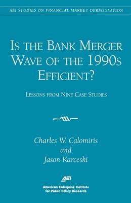 Is the Bank Merger Wave of the 1990s Efficient? 1