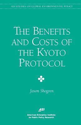 Benefits & Costs of the Kyoto Protocol 1