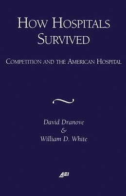 How Hospitals Survived