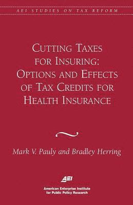 Cutting Taxes for Insuring 1