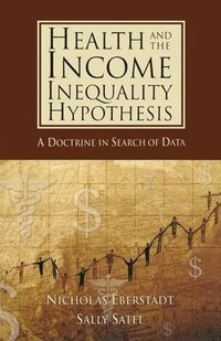 bokomslag Health and Income Inequality Hypothesis