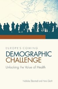 bokomslag Europe's Coming Demographic Challenge