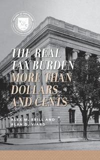 bokomslag The Real Tax Burden