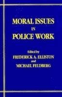 bokomslag Moral Issues in Police Work