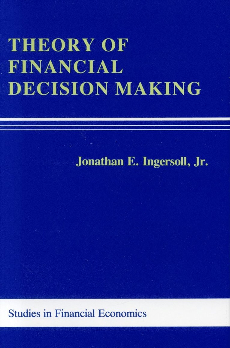 Theory of Financial Decision Making 1