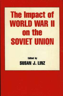 bokomslag The Impact of World War II on the Soviet Union