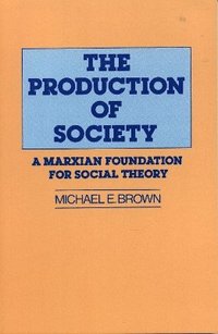 bokomslag The Production of Society