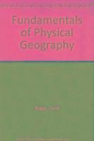 David Briggs, Peter Smithson - Fundamentals of Physical Geography, Häftad