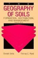 Donald Steila, Thomas E. Pond, Thomas E Pond - Geography of Soils, Inbunden
